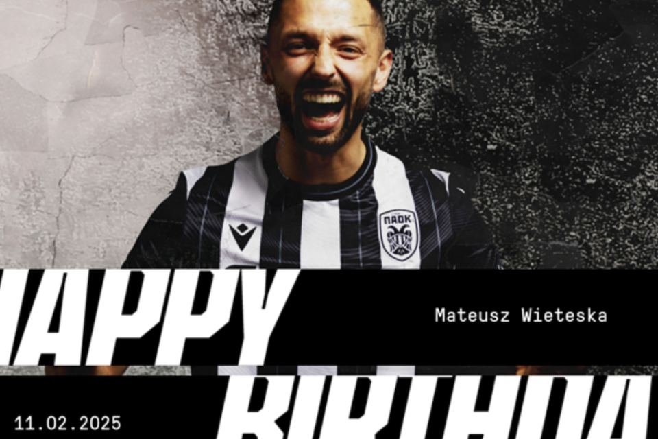 paok mateus wieteska happy birthday